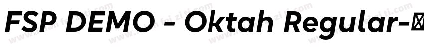 FSP DEMO - Oktah Regular字体转换